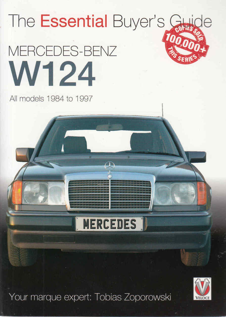 Mercedes-Benz W124 All models 1984 to 1997: The Essenial Buyer's Guide (9781845848774) - front