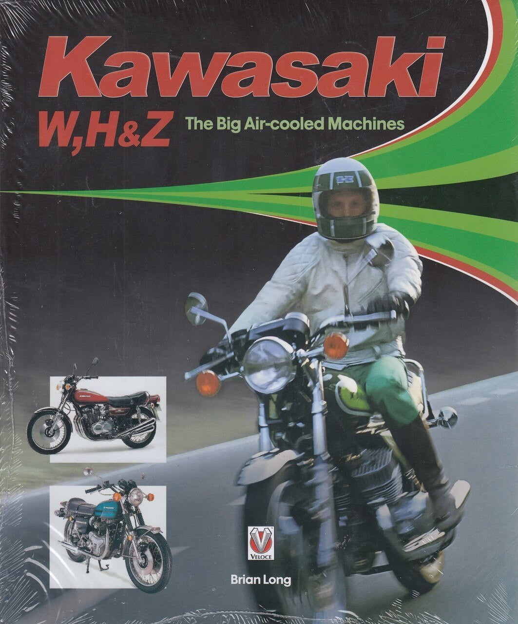 Kawasaki W, H & Z - The Big Air-cooled Machines (Brian Long) (9781787112179)