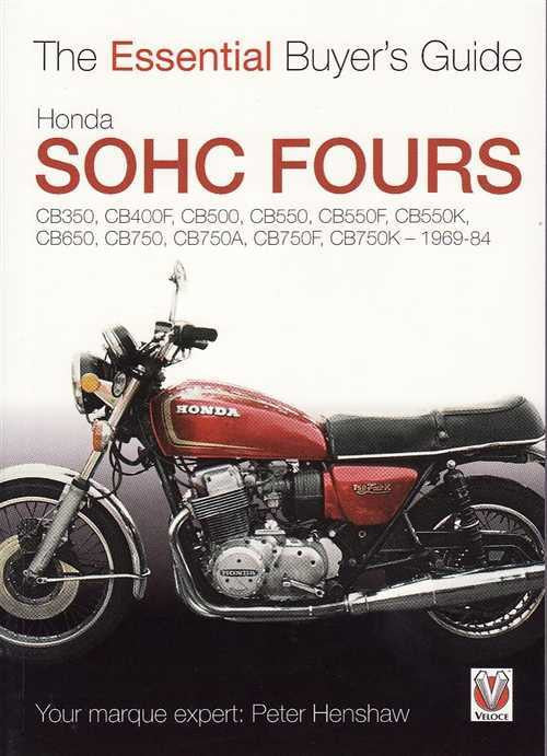 Honda SOHC Fours 1969 - 1984: The Essential Buyer's Guide