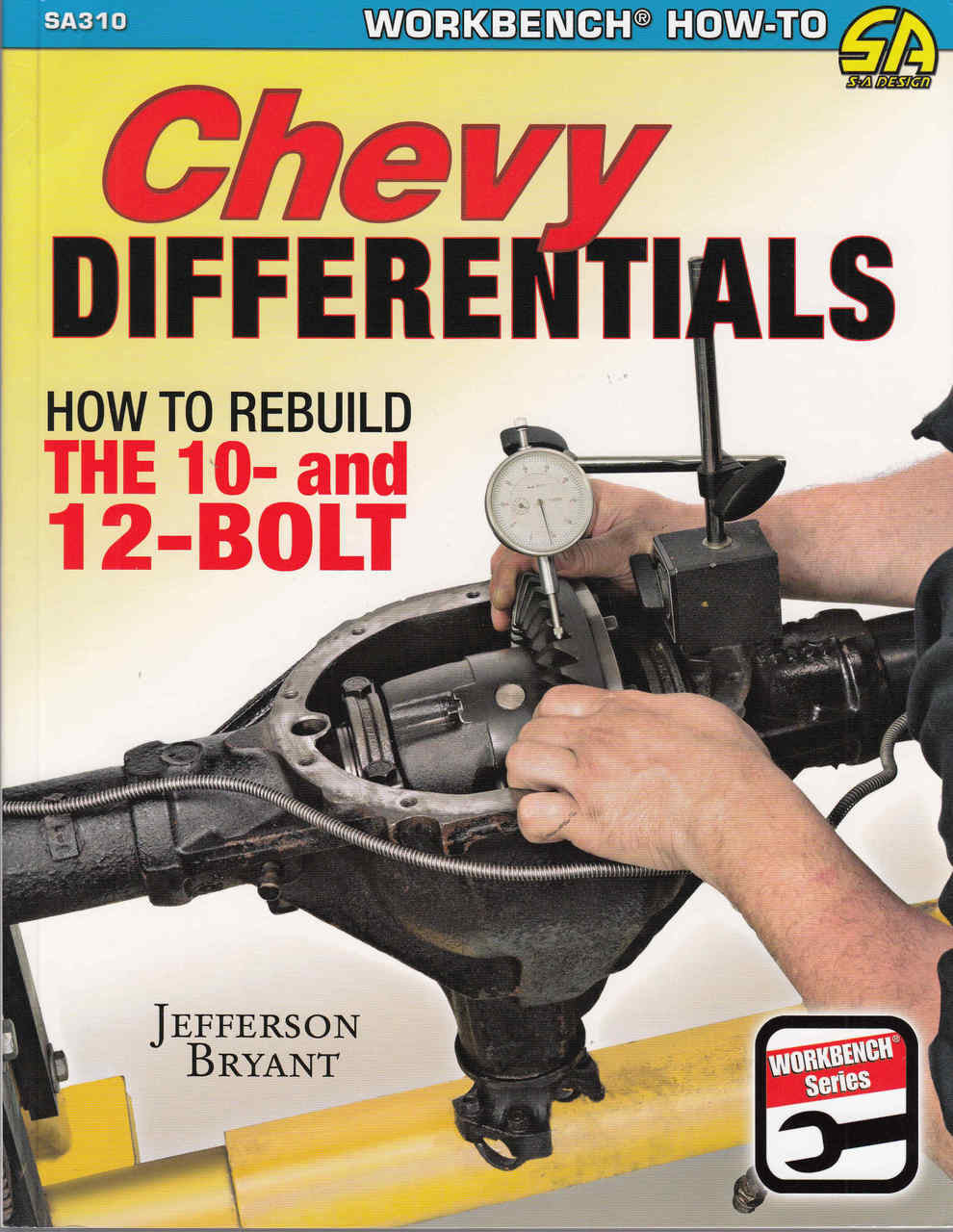 Chevy Differentials : How To Rebuild The 10- and 12- Bolt - front