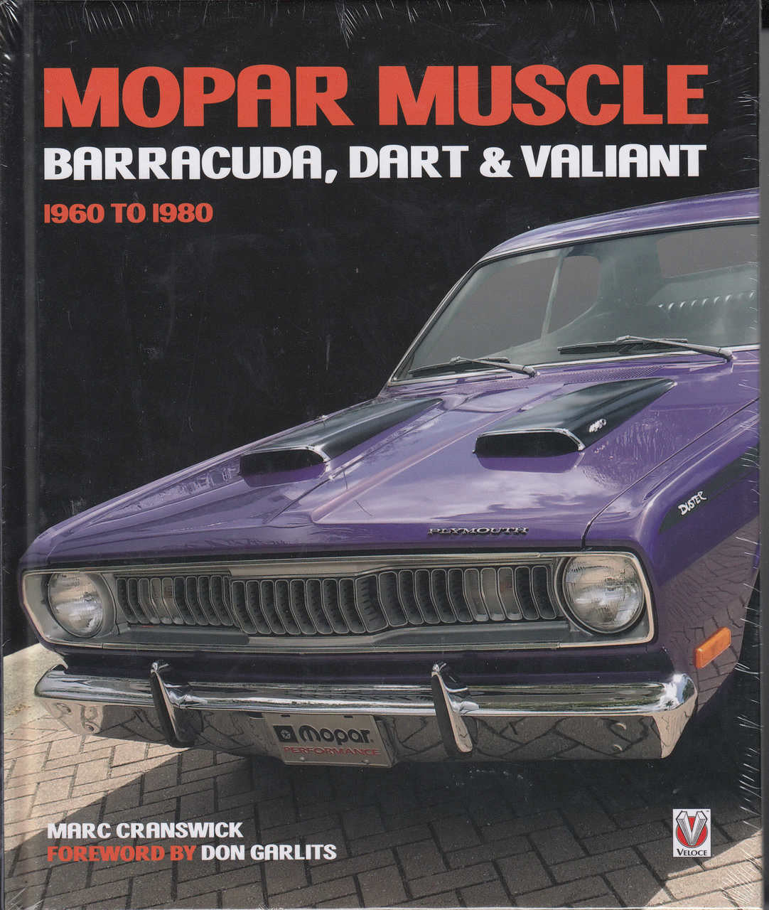 MOPAR Muscle - Barracuda, Dart & Valiant 1960 - 1980