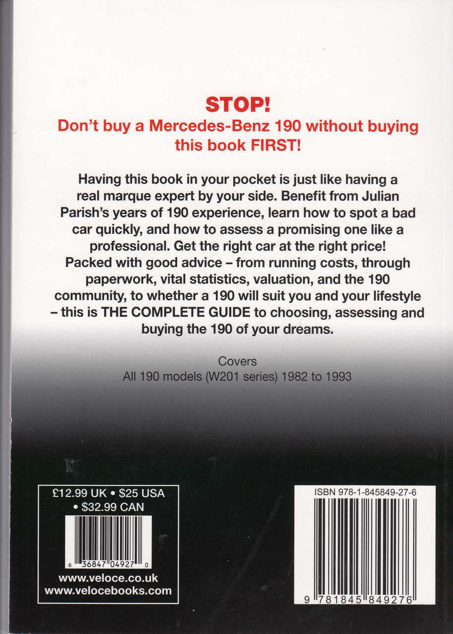 Mercedes-Benz 190 – All 190 models (W201 series) 1982 to 1993 - The Essential Buyer's Guide (9781845849276)