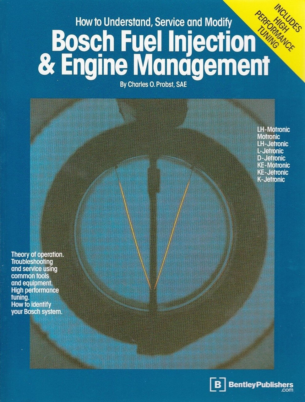 How to Understand, Service and Modify Bosch Fuel Injection & Engine Management