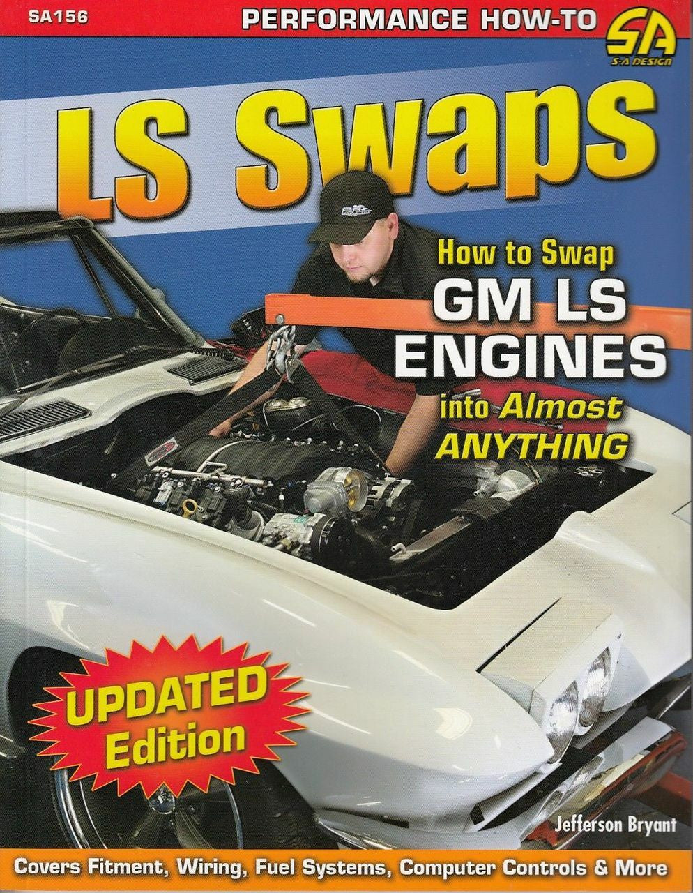 LS Swaps: How to Swap GM LS Engine into Almost Anything