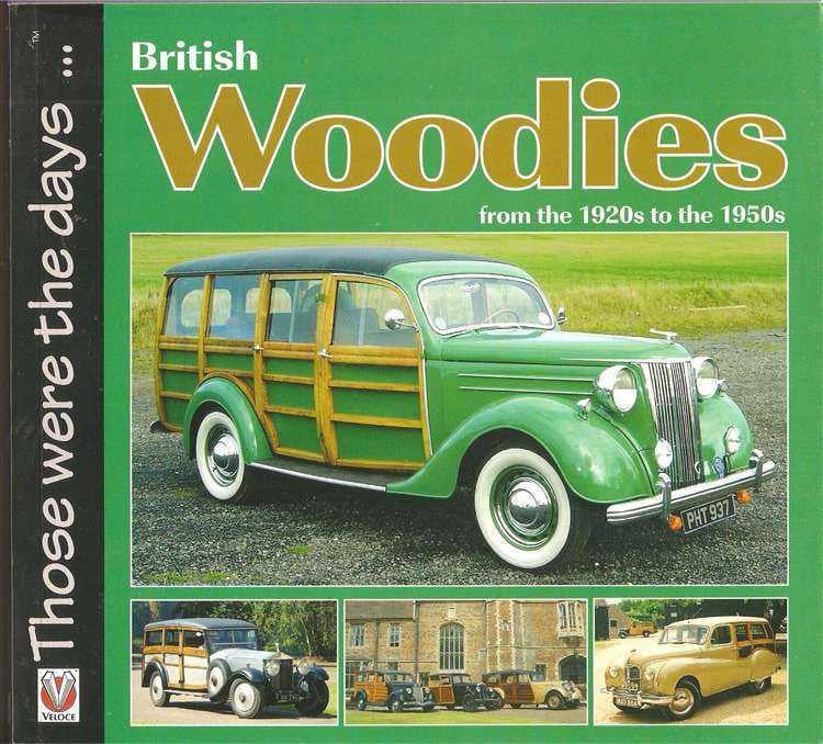 British Woodies From The 1920s To The 1950s: Those Were The Days...
