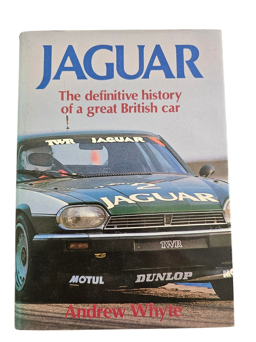 Automoto Bookshop signed hardbound copy of Jaguar The Definitive History of a Great British Car by Andrew Whyte