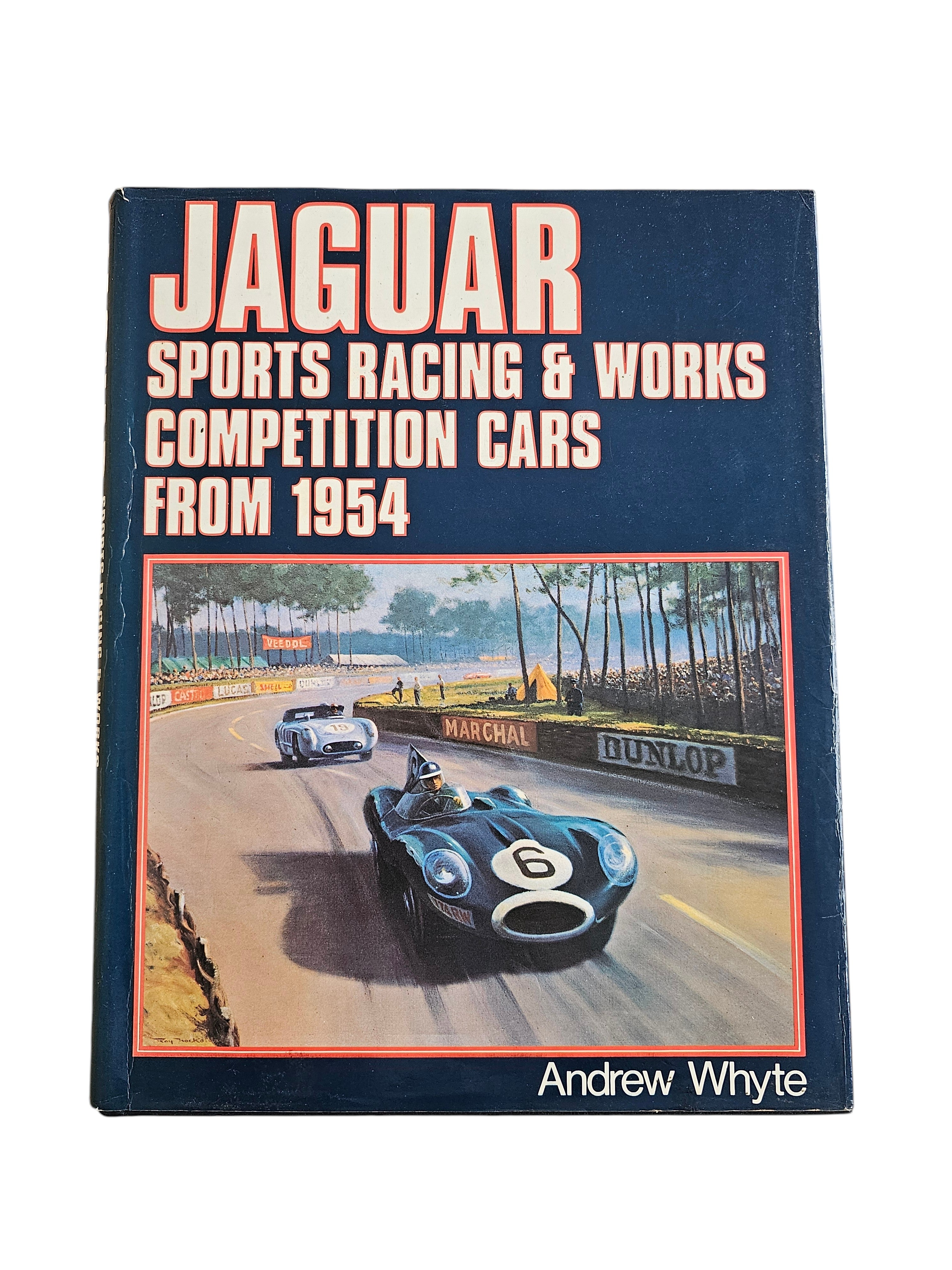 Automoto Bookshop hardcover book Jaguar Sports Racing & Works Competition Cars from 1954 by Andrew Whyte, 1987 edition.