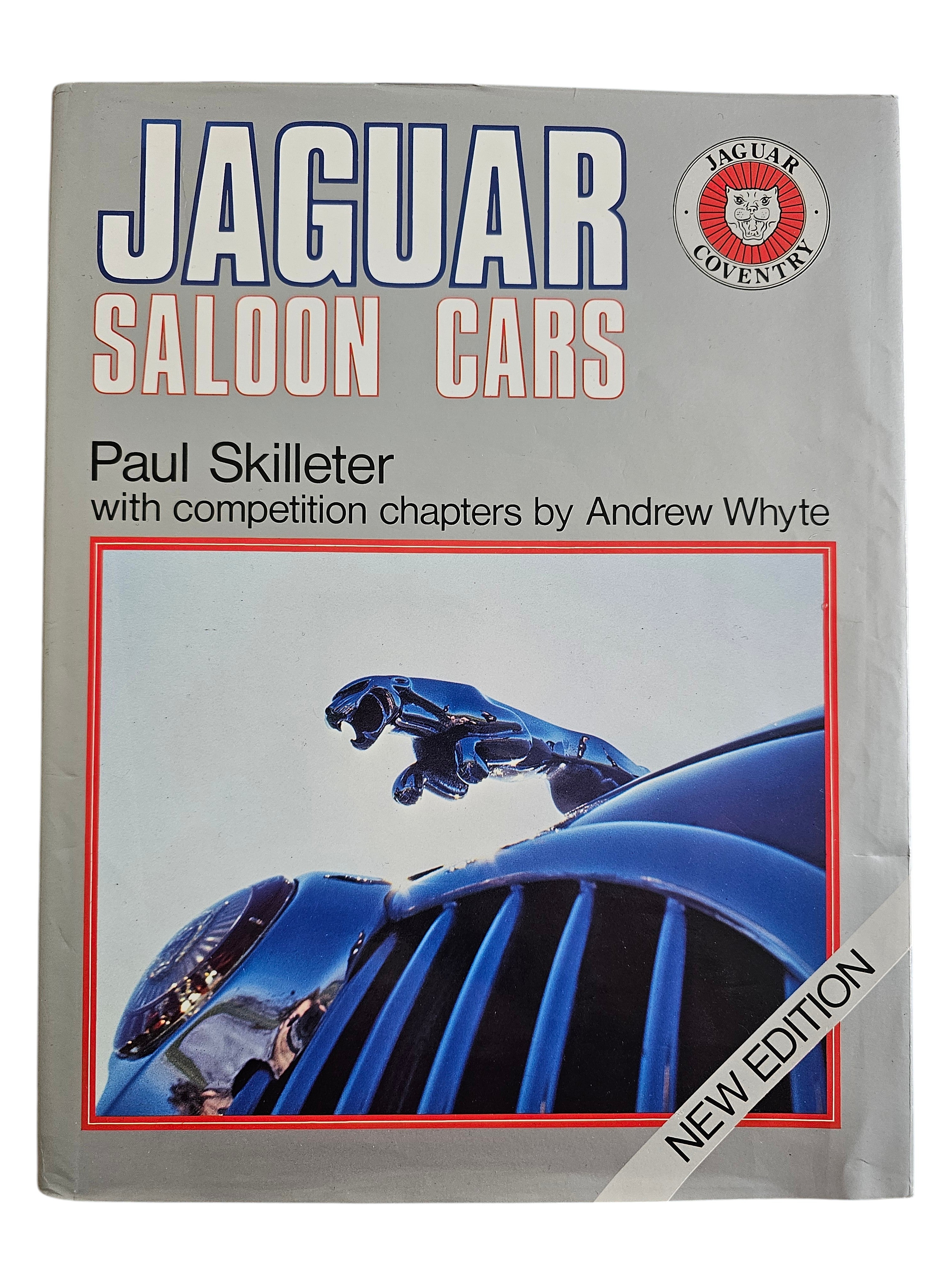 Automoto Bookshop hardcover copy of Jaguar Saloon Cars by Paul Skilleter and Andrew Whyte, 1988 second edition.