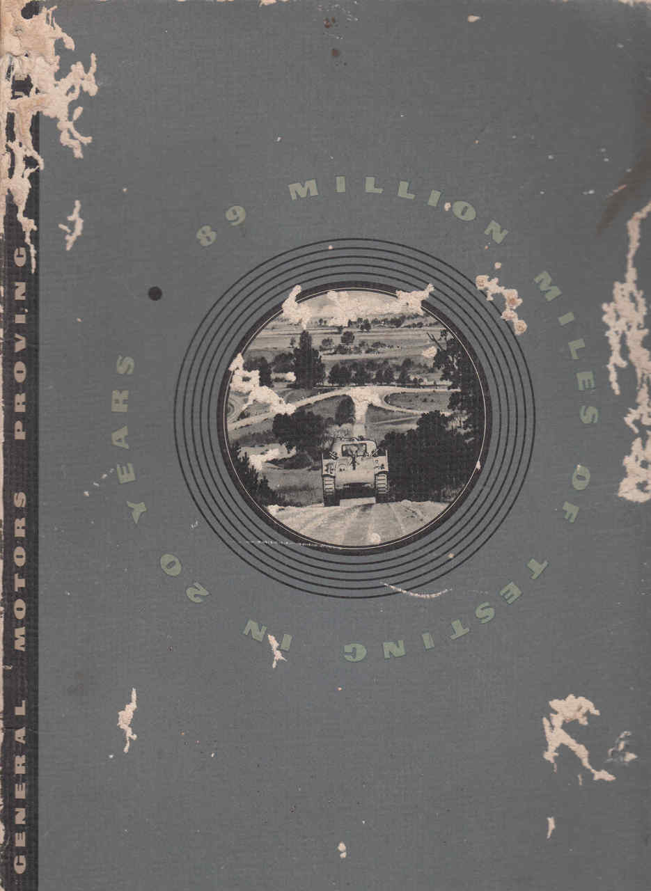 General Motors Proving Ground, Milford Michigan - 89 Million Miles Of Testing  In 20 Years (1944)