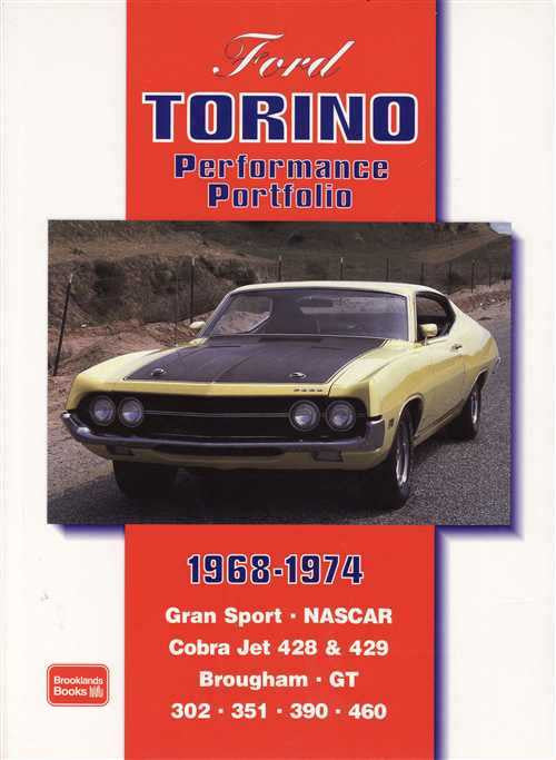 Ford Torino Performance Portfolio 1968 - 1974
