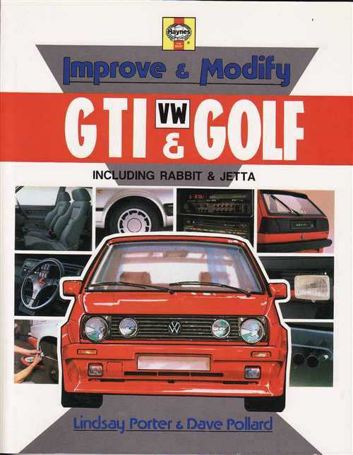 Improve and Modify Volkswagen Golf &amp; Jetta (Mks I &amp; II) Including GTI