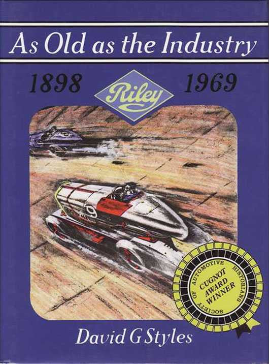Riley 1898 - 1969: As Old As The Industry