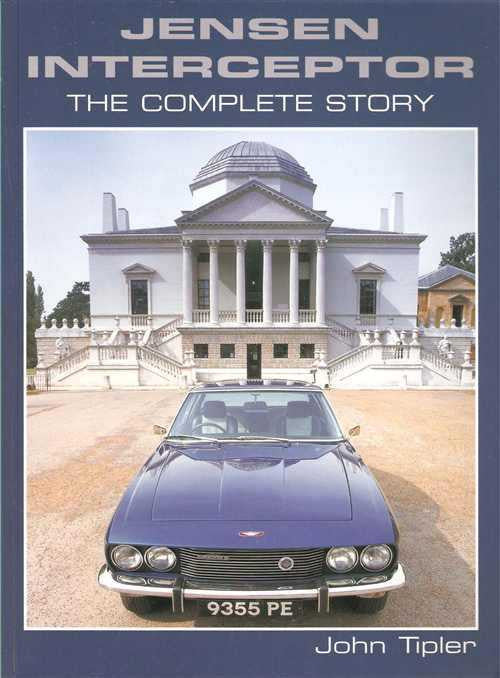 Jensen Interceptor: The Complete Story