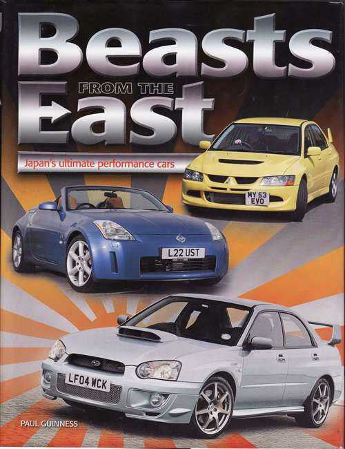 Beast From The East: Japan's Ultimate Performance Cars