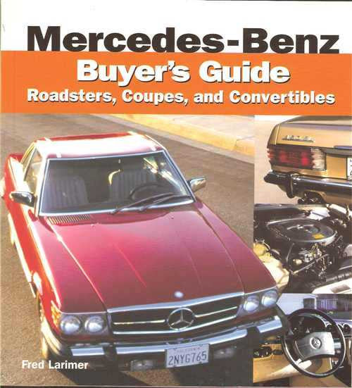Mercedes - Benz Buyer's Guide: Roadsters, Coupes and Convertibles