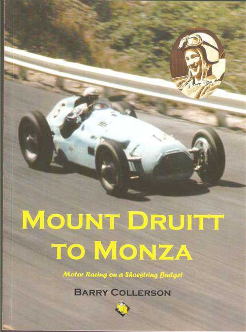 Mount Druitt To Monza: Motor Racing On a Shoestring Budget
