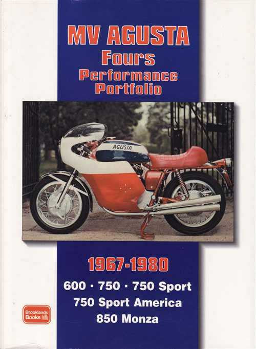 MV Agusta Fours Performance Portfolio 1967 - 1980