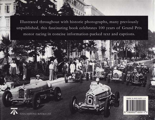 100 Years Of Grand Prix: Celebrating A Century Of Grand Prix Racing 1906 - 2006