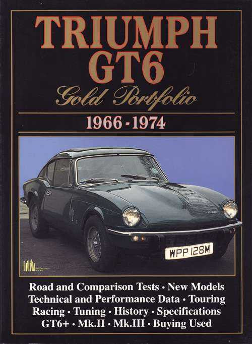 Triumph GT6 Gold Portfolio 1966 - 1974