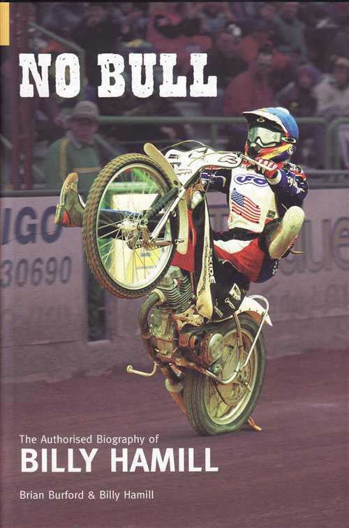 No Bull: The Authorised Biography Of Billy Hamill