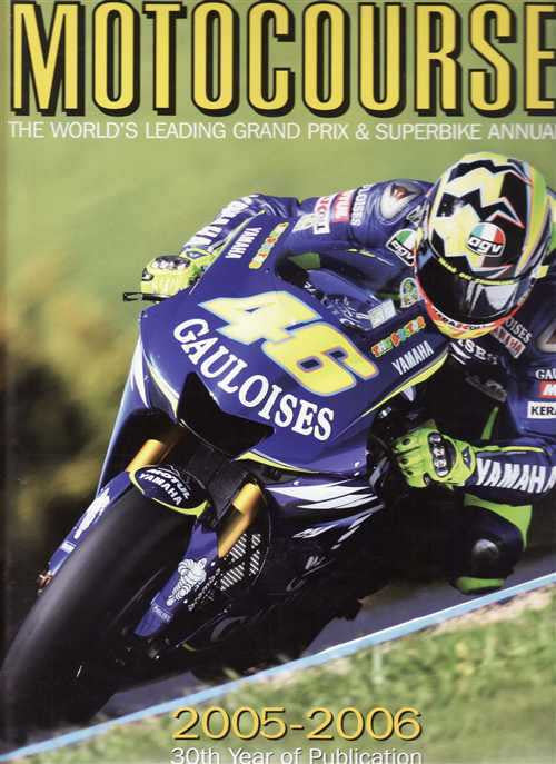 Motocourse 2005 - 2006 (30th Year Of Publication): Grand Prix, Superbike Annual
