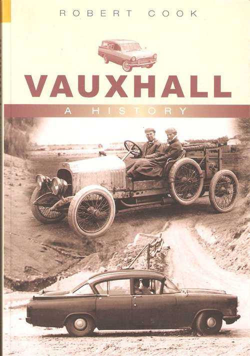 Vauxhall: A History