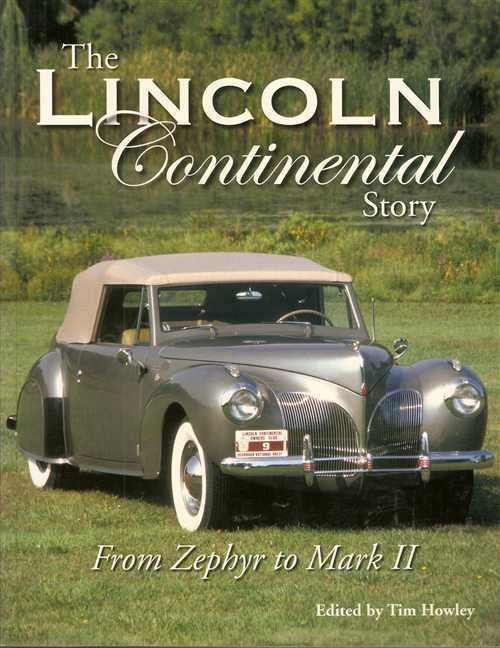 The Lincoln Continental Story: From Zephyr to Mark II