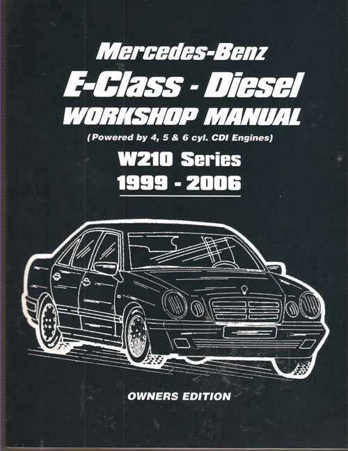 Mercedes-Benz E-Class diesel workshop manual cover with W210 1999–2006 owners edition
