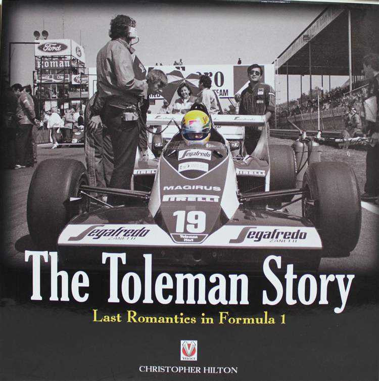 The Toleman Story: Last Romantics in Formula 1