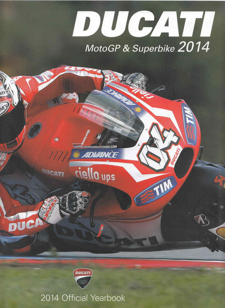 Ducati MotoGP & Superbike 2014 Official Yearbook - front