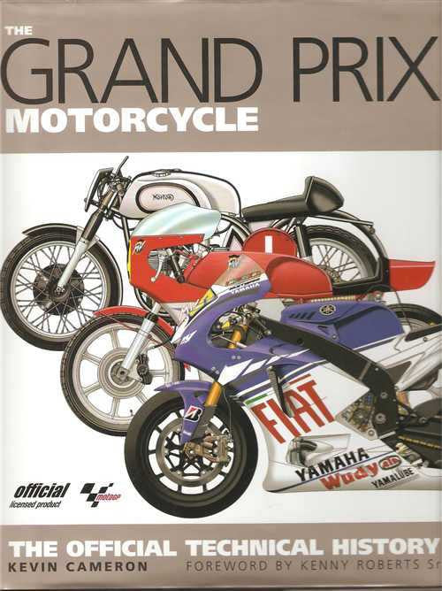 The Grand Prix Motorcycle: The Official Technical History