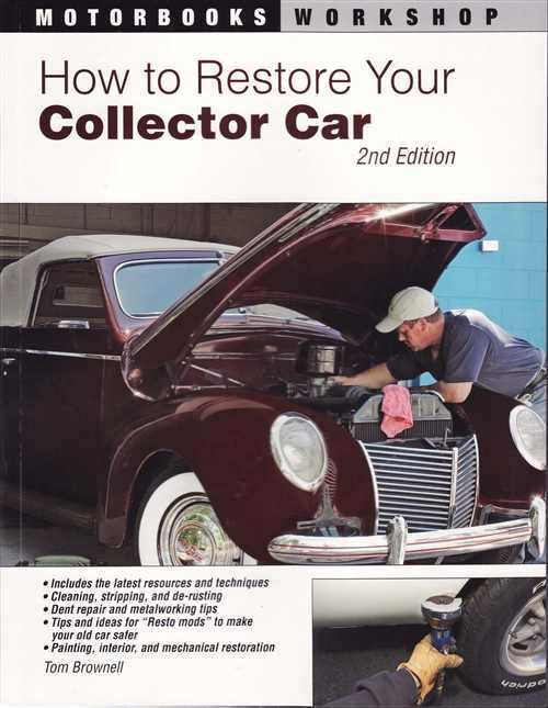 How To Restore Your Collector Car (2nd Edition)