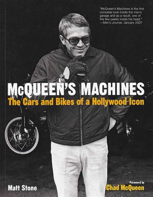 McQueen's Machines: The Cars and Bikes of a Hollywood Icon (Soft Cover Book)
