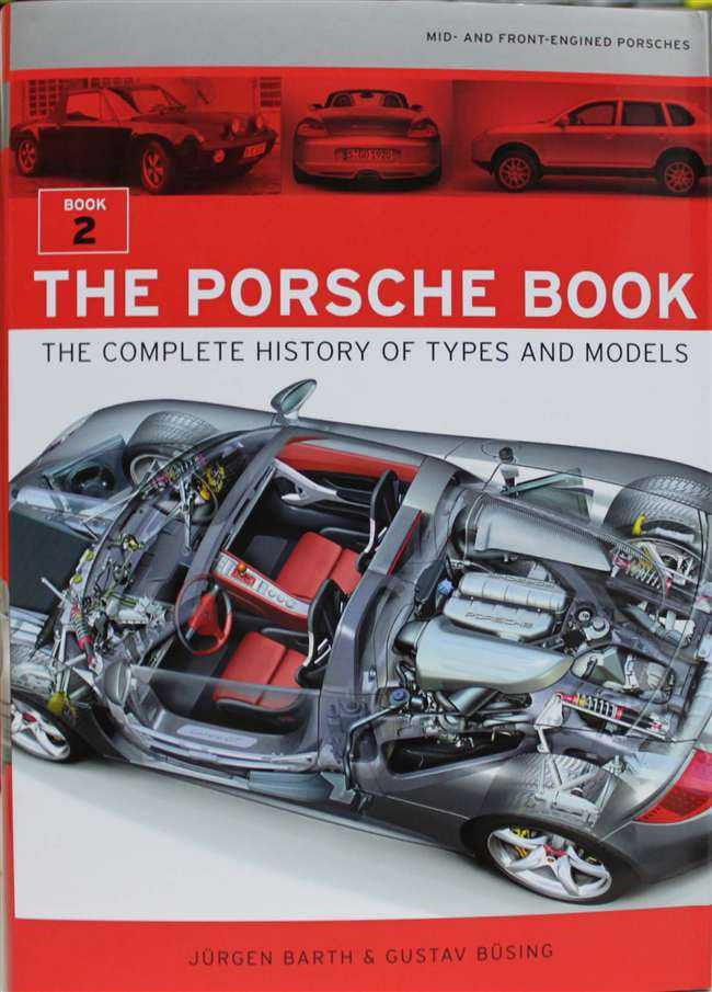 The Porsche Book: The Complete History of Types and Models