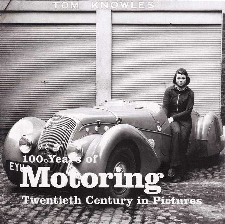 100 Years of Motoring: Twentieth Century in Pictures