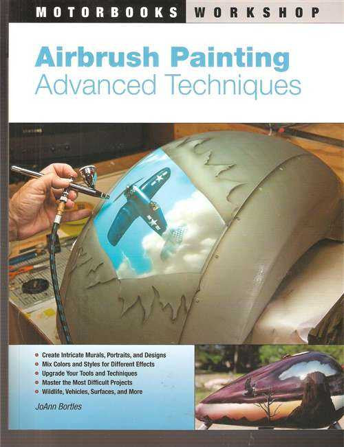 Airbrush Painting: Advanced Techniques