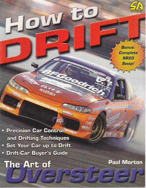 How to Drift: The Art of Oversteer