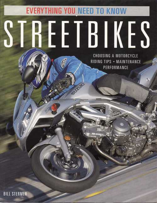 Streetbikes: Everything You Need To Know