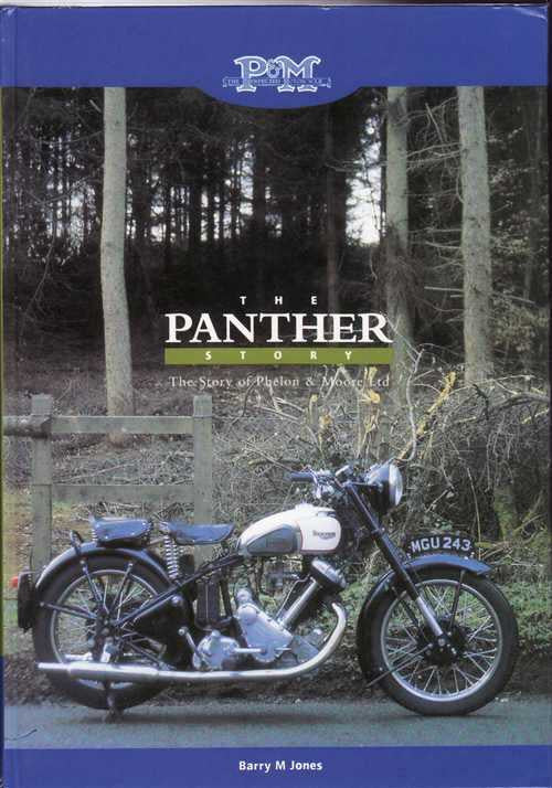 The Panther Story: The Story of Phelon &amp; Moore Ltd