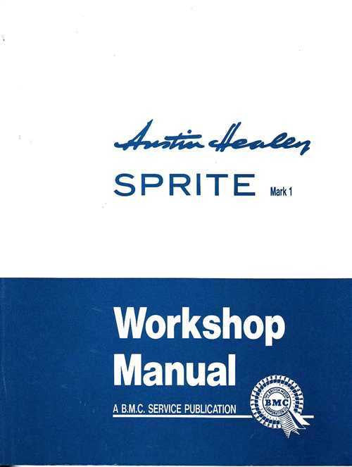 Austin Healey Sprite Mark I Workshop Manual