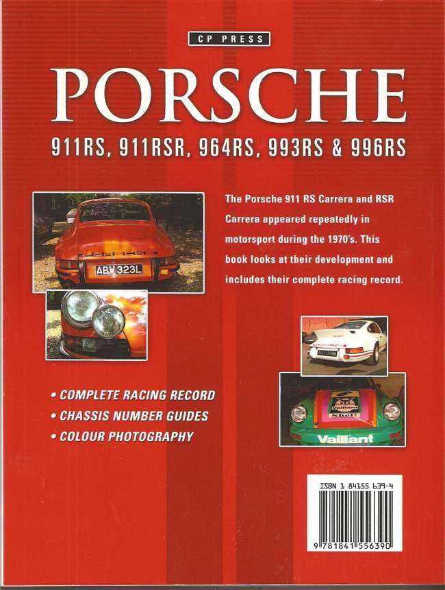 Porsche 911RS, 911RSR, 964RS, 993RS and 996RS: Development and Racing