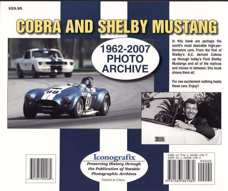 Cobra And Shelby Mustang 1962 - 2007 Photo Archive