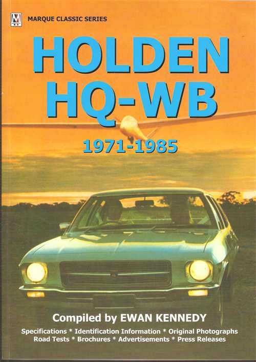 Holden HQ, HJ, HX, WB, 1971 - 1985