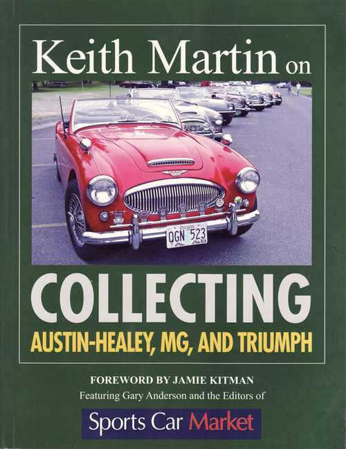 Keith Martin on Collecting Austin-Healey, MG and Triumph