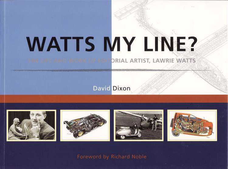 Watts My Line? The Life and Work Of Editorial Artist, Lawrie Watts