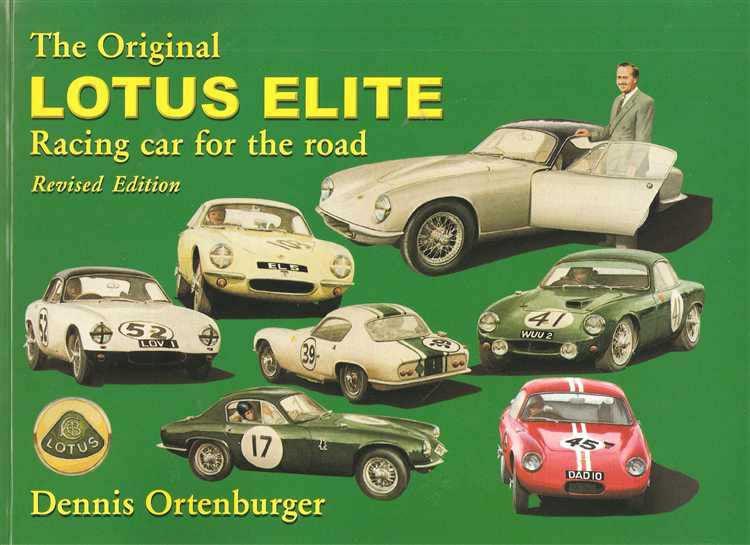 The Original Lotus Elite: Racing Car For The Road (Revised Edition)