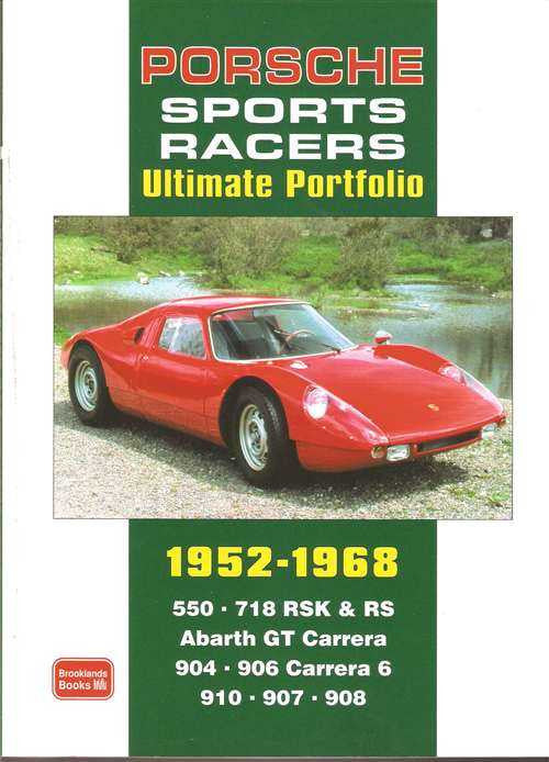 Porsche Sports Racers Ultimate Portfolio 1952 - 1968