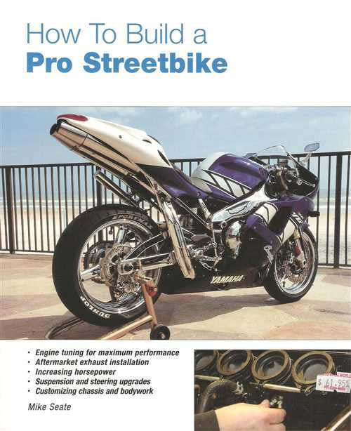 How to Build a Pro Streetbike