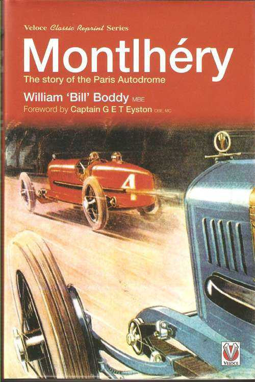 Motoring history book cover titled Montlhery with classic race car illustration