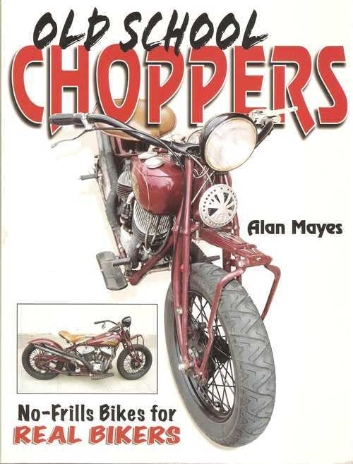 Old School Choppers